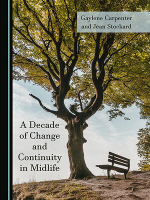 cover image of A Decade of Change and Continuity in Midlife